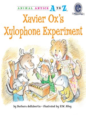 cover image of Xavier Ox's Xylophone Experiment